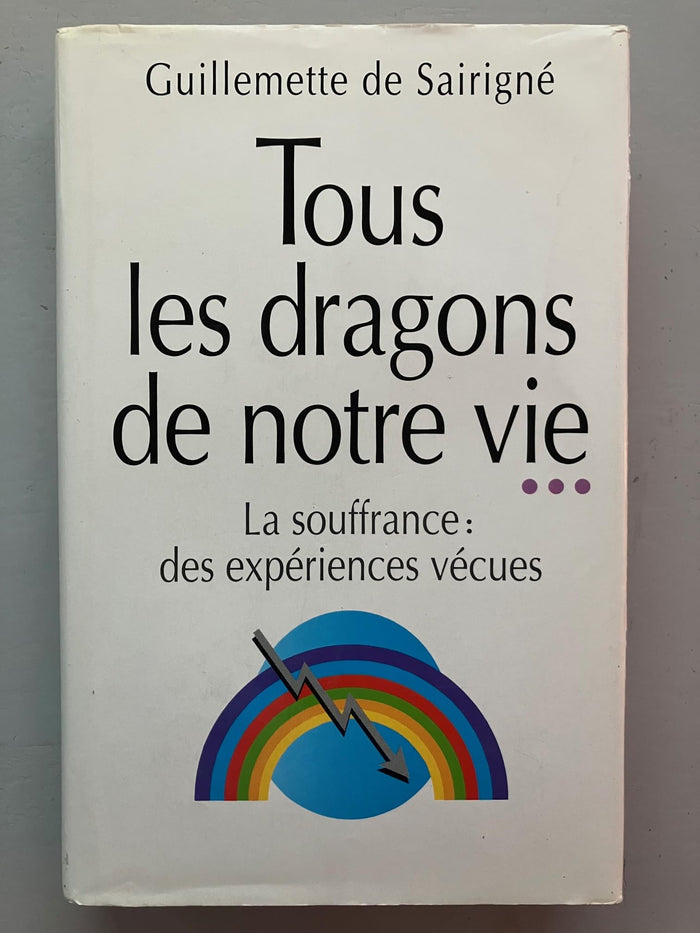 Tous les dragons de notre vie…