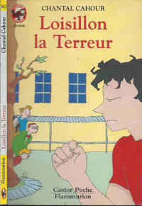 Loisillon la terreur: - HUMOUR, JUNIOR DES 7/8 ANS