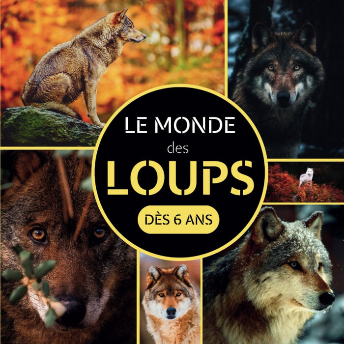Le Monde des Loups