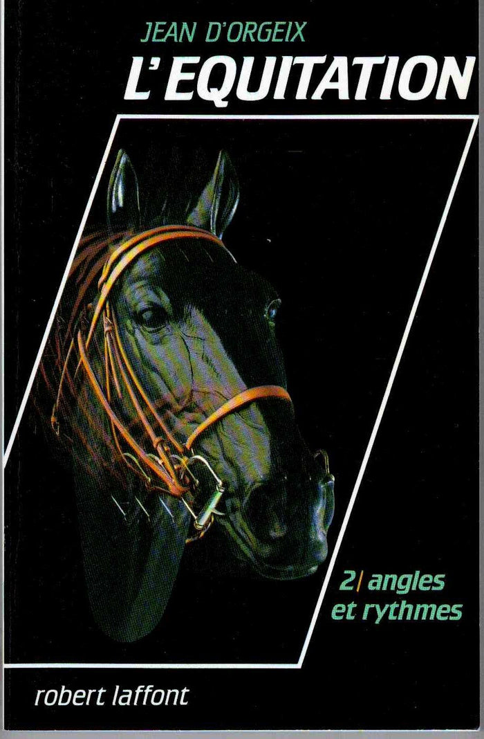 L'équitation 2: angles et rythmes