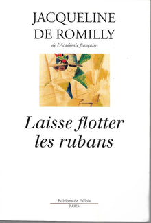 Laisse flotter les rubans