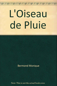 L'oiseau de pluie