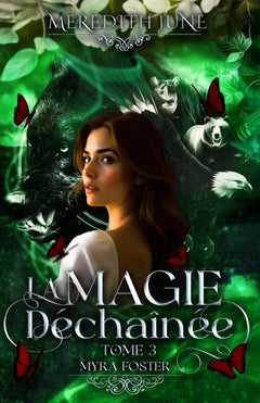 La magie déchaînée