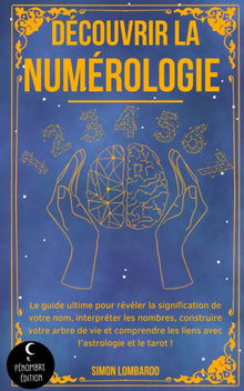 Découvrir la numérologie !