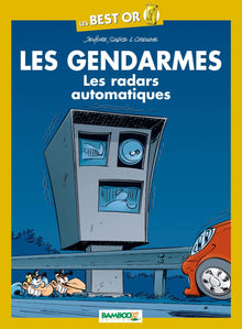 Les Gendarmes - Best Or - Spécial radar