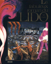 Le fabuleux roman du Lido de Paris