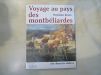 VOYAGE AU PAYS DES MONTBELIARDS - AU CHAMP LES VACHES.