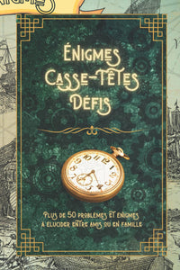 Livre d'énigmes, casse-têtes, défis: 50 mystères à résoudre pour les enfants fortiches - Solutions disponibles - Logique & Mathématiques - Élucider ... à partir de 10 ans - Développement personnel