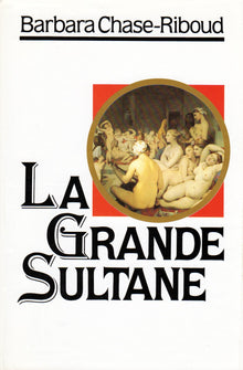 La grande sultane