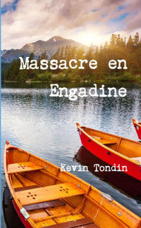 Massacre en Engadine