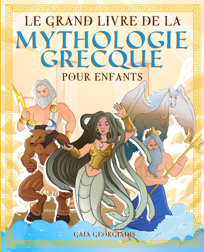 Le grand livre de la mythologie grecque pour enfants