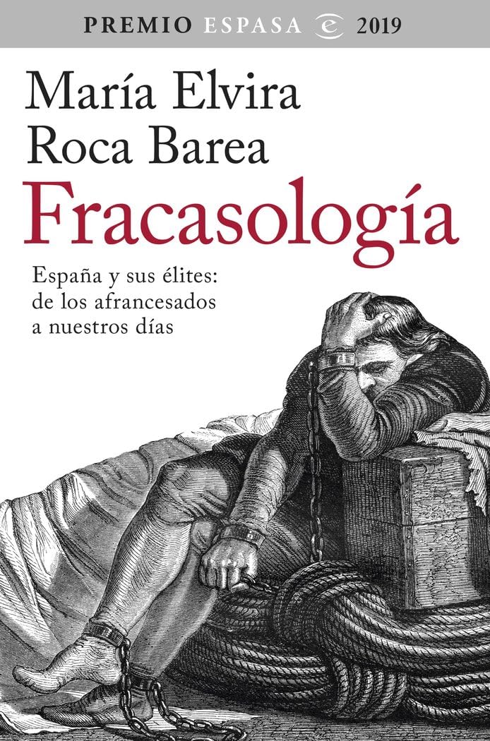 Fracasología: España y sus élites