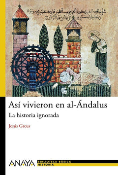 Asi vivieron en al-Andalus