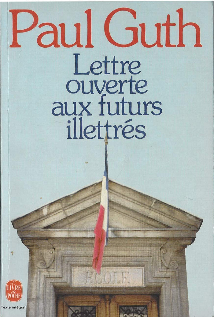 Lettre Ouverte Aux Futurs Illettres