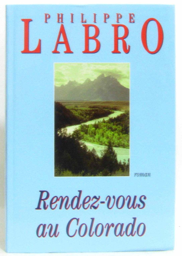 Rendez-vous au Colorado