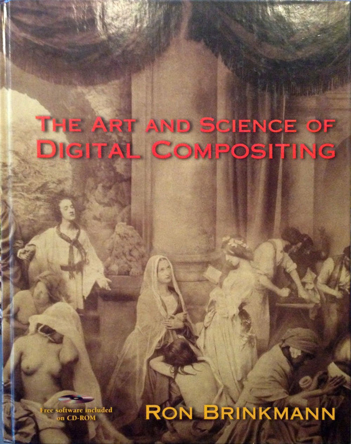 The Art and Science of Digital Compositing