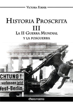 Historia proscrita III
