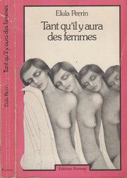 Tant qu'il y aura des femmes.