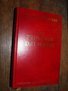 La princesse des Ursins - Dame de fer et de velours