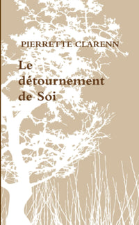 Le détournement de Soi