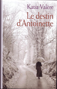 Le destin d'Antoinette