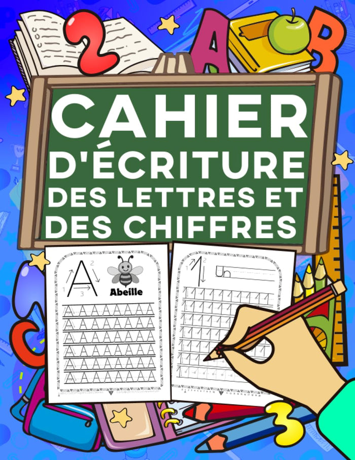 Cahier d'Écriture des Lettres et des Chiffres