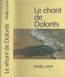 Le chant de Dolorès