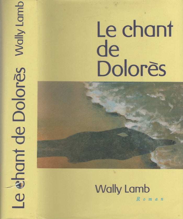 Le chant de Dolorès