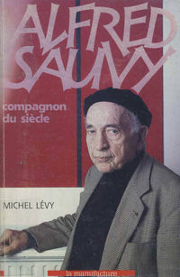 Alfred sauvy compagnon du siecle