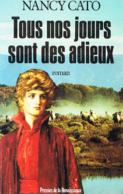 Tous nos jours sont des adieux