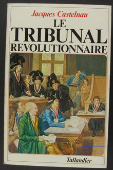 Le tribunal révolutionnaire