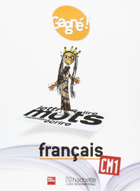 Gagné ! Français CM1 Elève - RCI