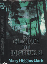 La clinique du docteur H.