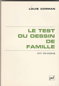 Le test du dessin de famille : Avec 103 dessins
