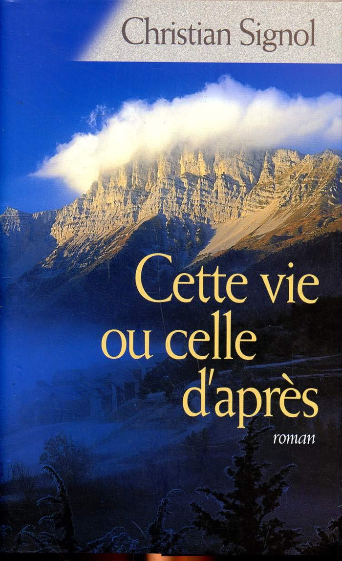 Cette vie ou celle d'après