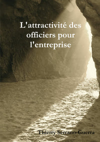 L'attractivité des officiers pour l'entreprise