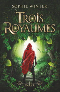 Trois Royaumes - Livre 1 - Imaya