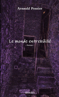 Le monde entrebâillé