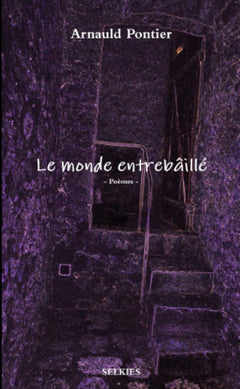 Le monde entrebâillé