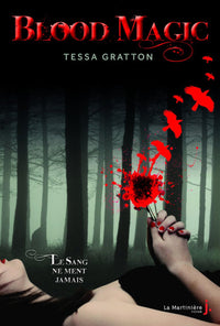 Blood magic : Le sang ne ment jamais