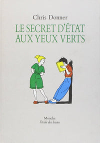 Secret d etat aux yeux verts