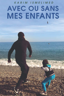 AVEC OU SANS MES ENFANTS