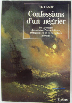 Confessions d'un négrier
