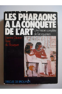 Les pharaons à la conquête de l'art