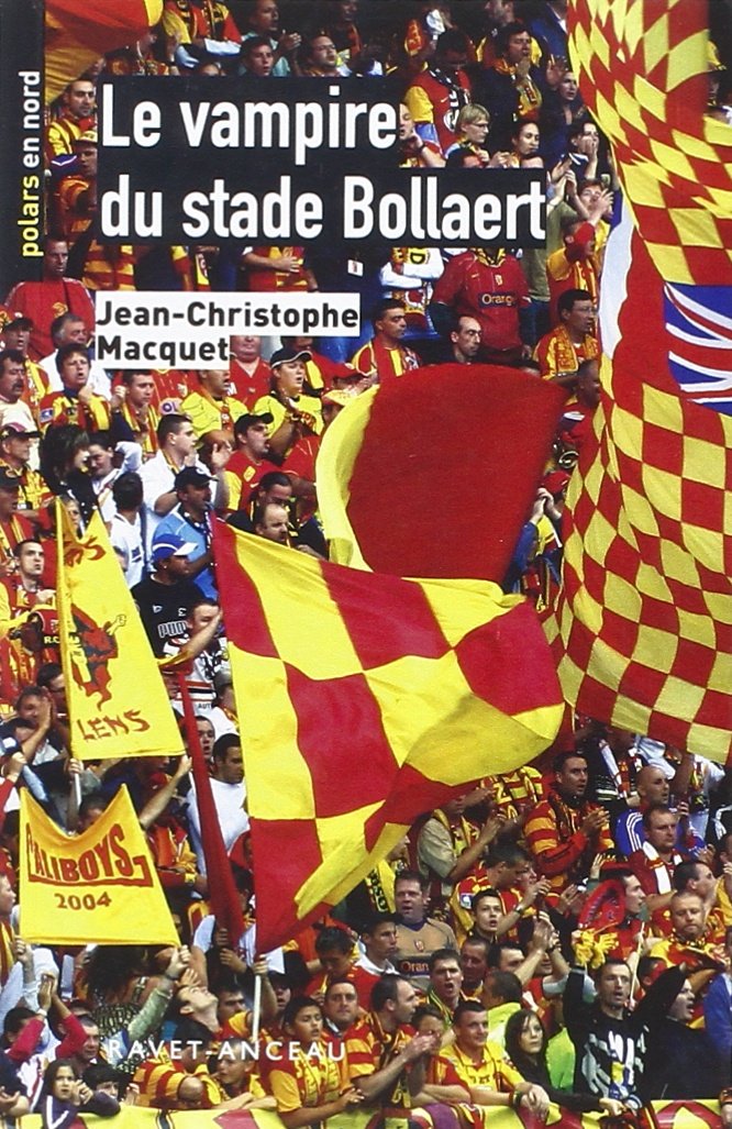 Le vampire du stade bollaert