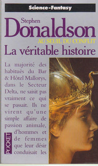 La véritable histoire