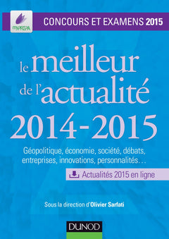 Le meilleur de l'actualité 2014-2015 - Concours et examens 2015: Concours et examens 2015