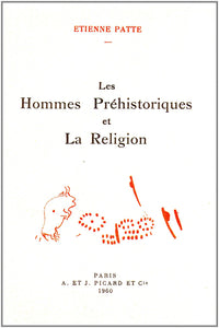 Les hommes préhistoriques et la religion