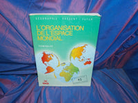 L'organisation de l'espace mondial, terminales