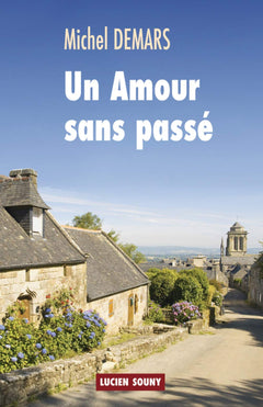 Un amour sans passé